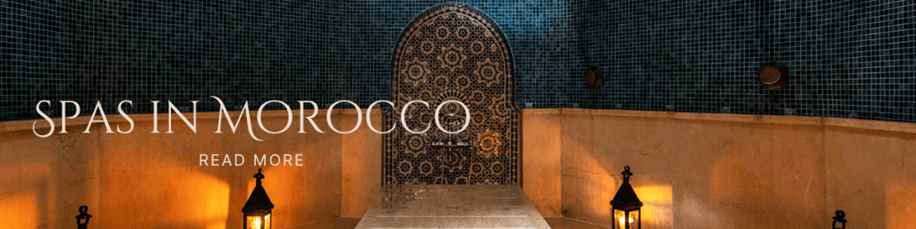 The Best 9 Fantastic Spas in Morocco: A Paradise for Relaxation and Rejuvenation